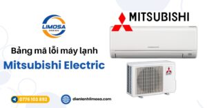 Bảng mã lỗi máy lạnh Mitsubishi Electric mới nhất 2025