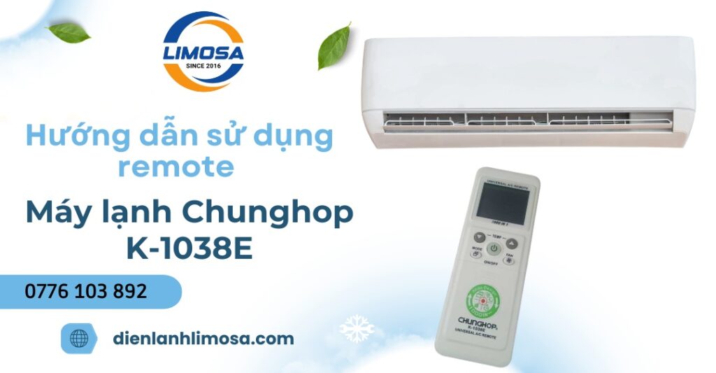 Hướng dẫn sử dụng remote máy lạnh Chunghop K-1038E chi tiết