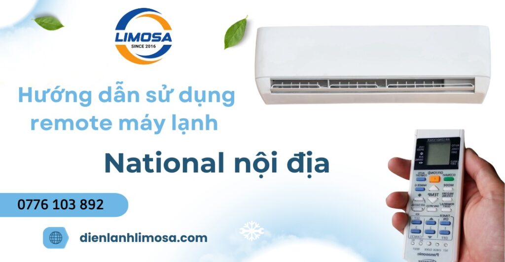 Hướng dẫn sử dụng remote máy lạnh National nội địa Nhật