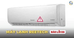 Máy lạnh Reetech báo lỗi E6