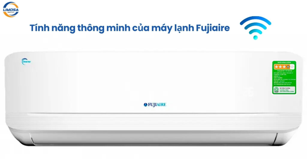Tính năng thông minh và tiện ích của máy lạnh Fujiaire
