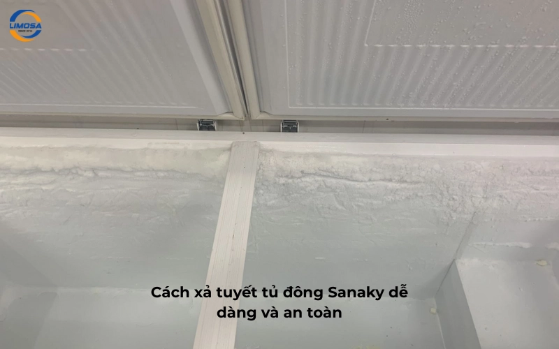 Cách xả tuyết tủ đông Sanaky dễ dàng và an toàn