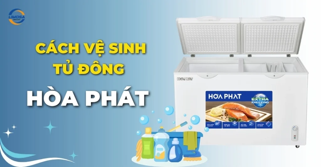 Cách vệ sinh tủ đông Hòa Phát