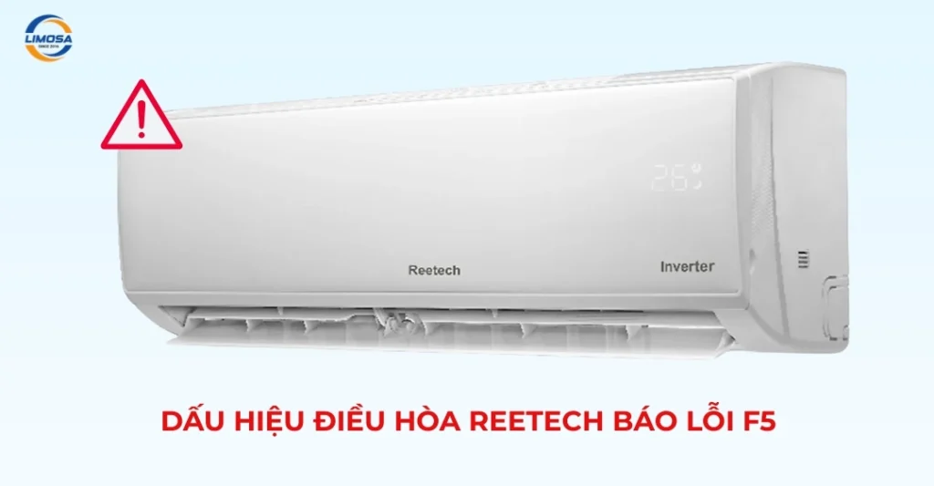 Dấu hiệu nhận biết điều hòa Reetech báo lỗi F5