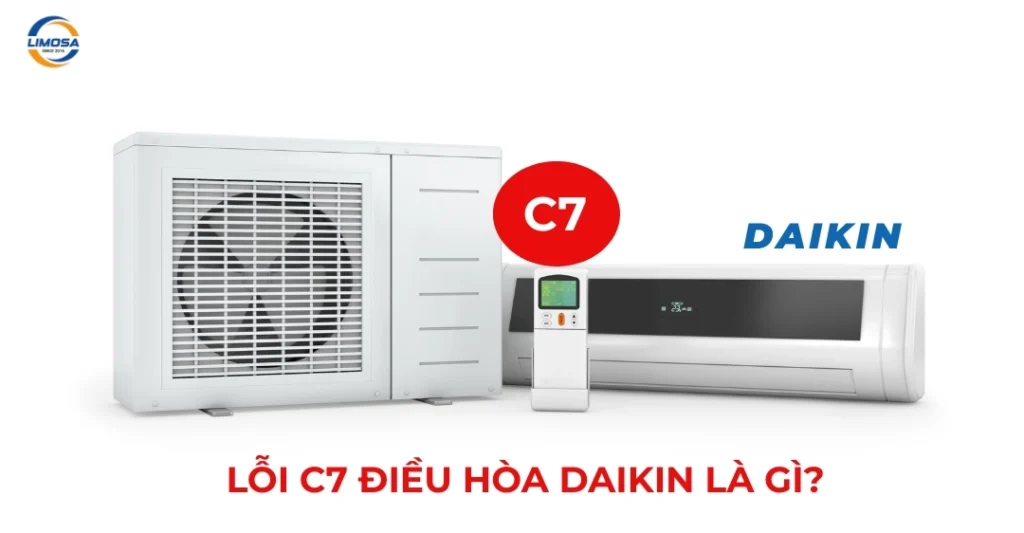 Lỗi C7 điều hòa Daikin là gì?