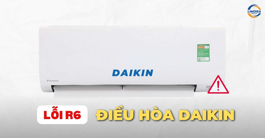 Lỗi R6 điều hòa Daikin - Cách xử lý hiệu quả và dễ thực hiện Lỗi R6 điều hòa Daikin