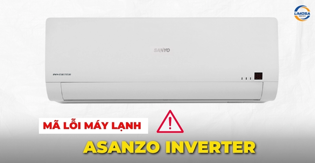 Mã lỗi máy lạnh Asanzo Inverter