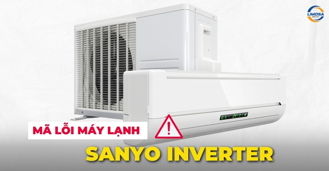 Mã lỗi máy lạnh Sanyo Inverter