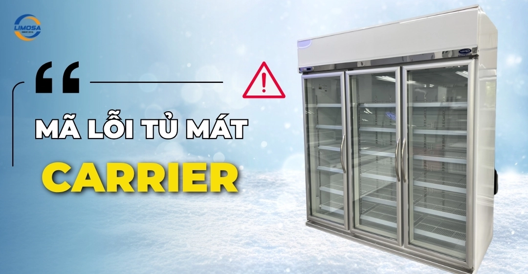 Mã lỗi tủ mát Carrier