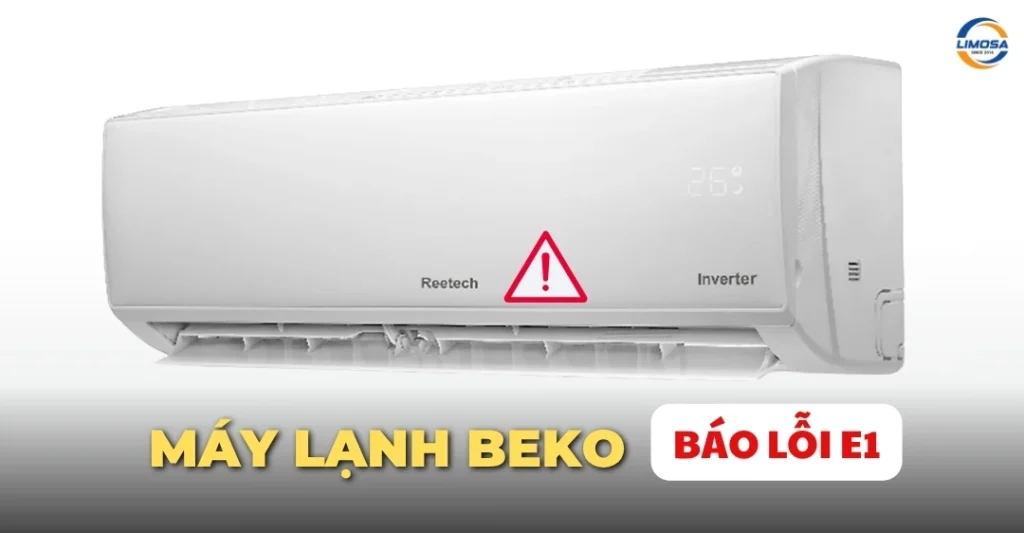 Máy lạnh Beko báo lỗi E1