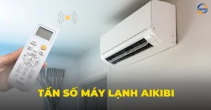 Tần số máy lạnh Aikibi
