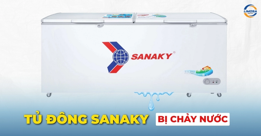 Tủ đông Sanaky bị chảy nước - Nguyên nhân và cách khắc phục Tủ đông Sanaky bị chảy nước
