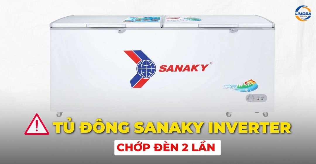Tủ đông Sanaky Inverter chớp đèn 2 lần – Cách khắc phục Tủ đông Sanaky Inverter chớp đèn 2 lần