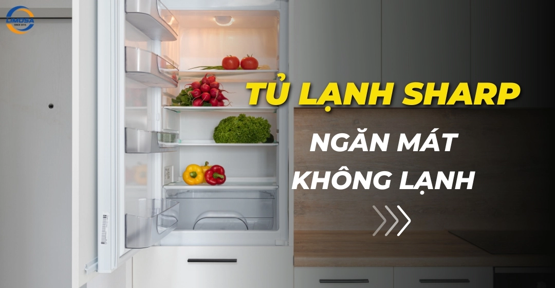 Tủ lạnh Sharp ngăn mát không lạnh