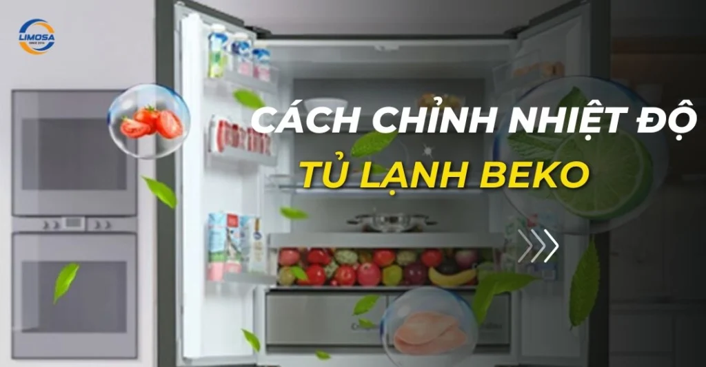 cách chỉnh nhiệt độ tủ lạnh beko