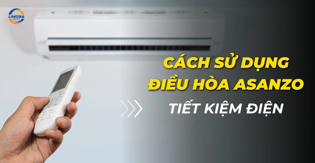 Cách sử dụng điều hòa Asanzo tiết kiệm điện