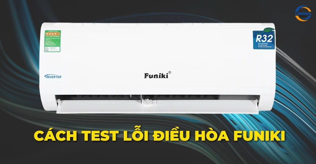 Cách test lỗi điều hòa Funiki