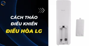 Cách tháo điều khiển điều hòa LG