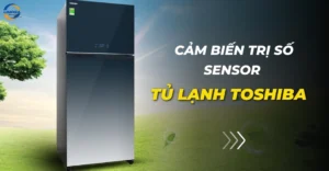 Cảm biến trị số sensor tủ lạnh Toshiba