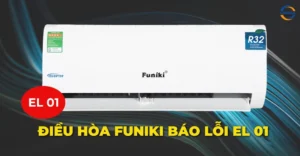 Điều hoà Funiki báo lỗi EL01