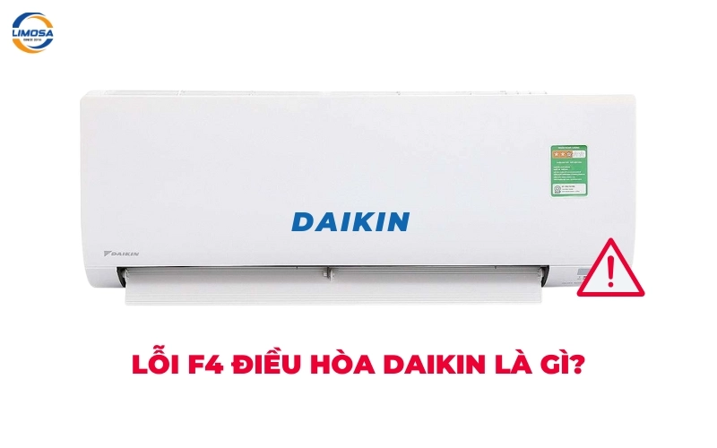 Lỗi F4 điều hòa Daikin là gì?
