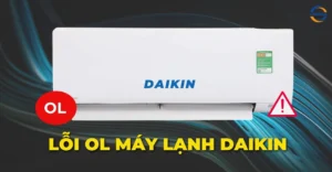 Lỗi OL máy lạnh Daikin