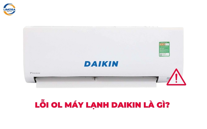 Lỗi OL máy lạnh Daikin là gì?