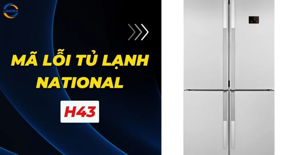 Mã lỗi tủ lạnh National H43
