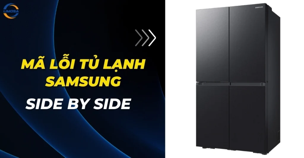 Mã lỗi tủ lạnh Samsung side by side