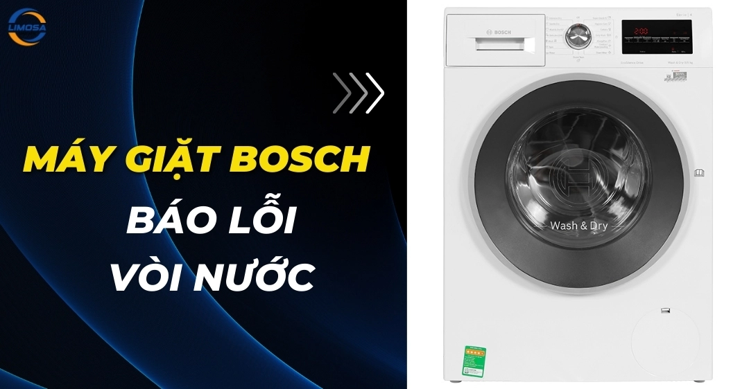 Máy giặt Bosch báo lỗi vòi nước? Cách sửa chữa nhanh chóng Máy giặt Bosch báo lỗi vòi nước