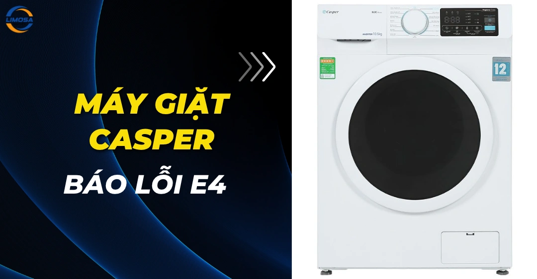 Máy giặt Casper báo lỗi E4