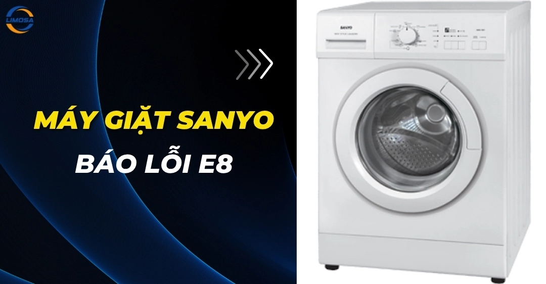 Máy giặt Sanyo báo lỗi E8