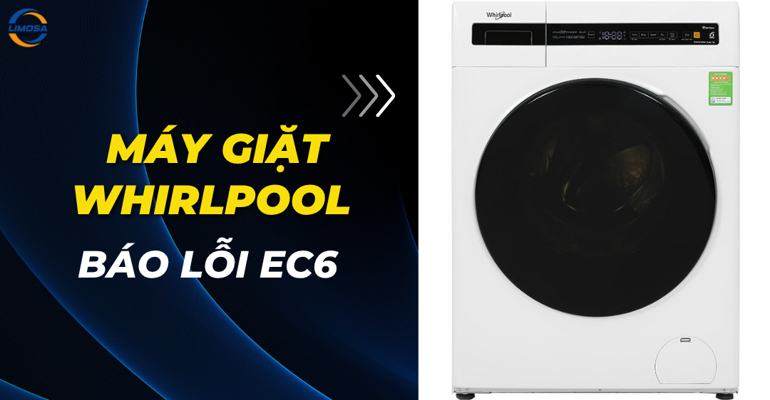 Lỗi EC6 máy giặt Whirlpool