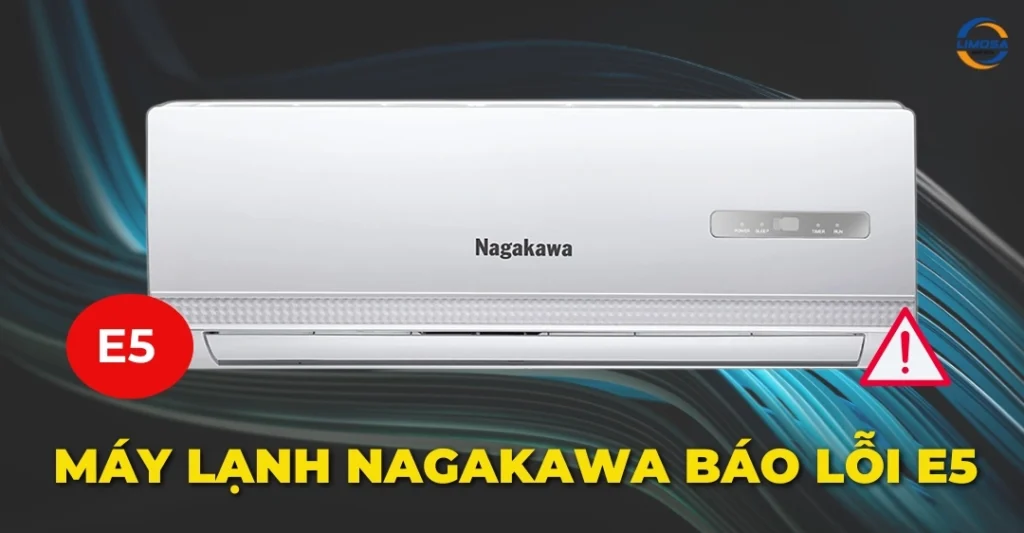 Máy lạnh Nagakawa báo lỗi E5