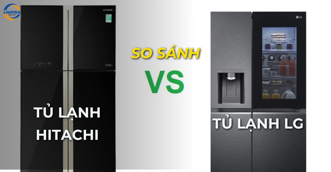 So sánh tủ lạnh Hitachi và LG – Thương hiệu nào phù hợp? So sánh tủ lạnh Hitachi và LG