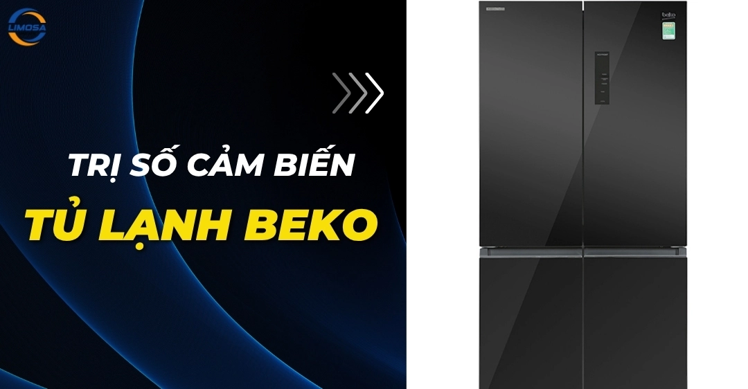Trị số cảm biến tủ lạnh Beko - Cách kiểm tra đúng kỹ thuật Trị số cảm biến tủ lạnh Beko