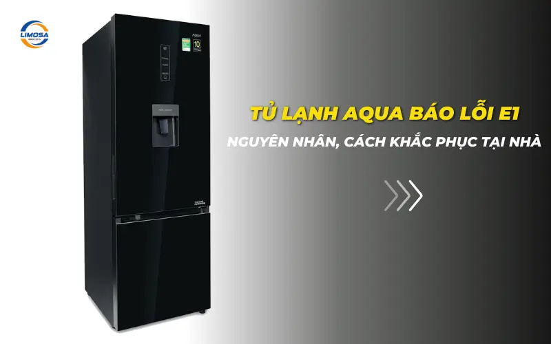 Tủ lạnh Aqua báo lỗi E1