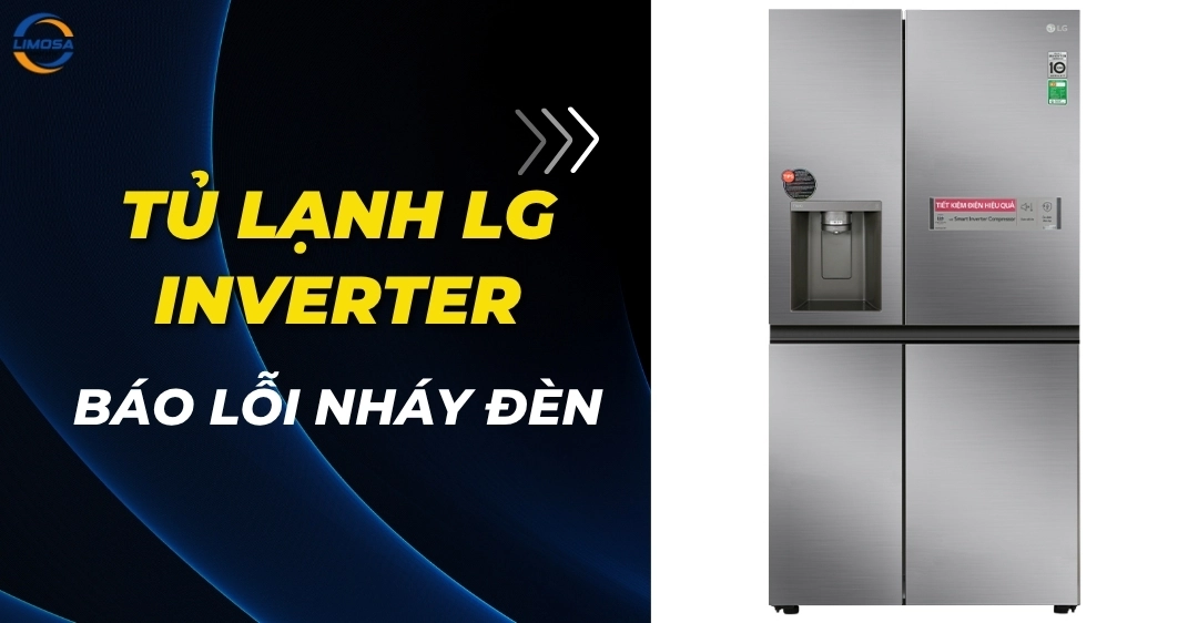 Tủ lạnh LG inverter báo lỗi nháy đèn
