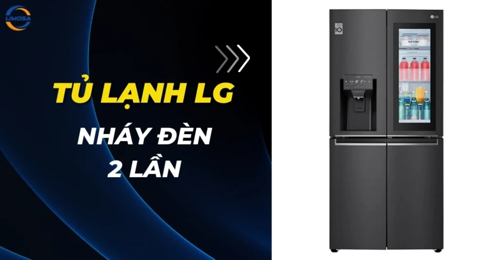 Tủ lạnh LG nháy đèn 2 lần