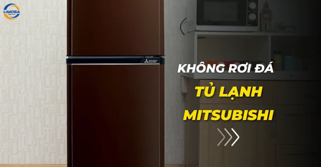 Tủ lạnh Mitsubishi không rơi đá