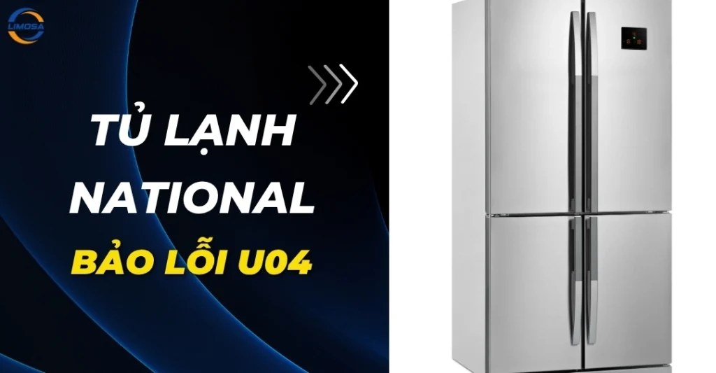 Tủ lạnh National báo lỗi U04