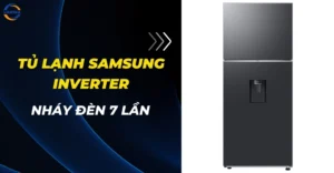 Tủ lạnh Samsung nháy đèn 7 lần