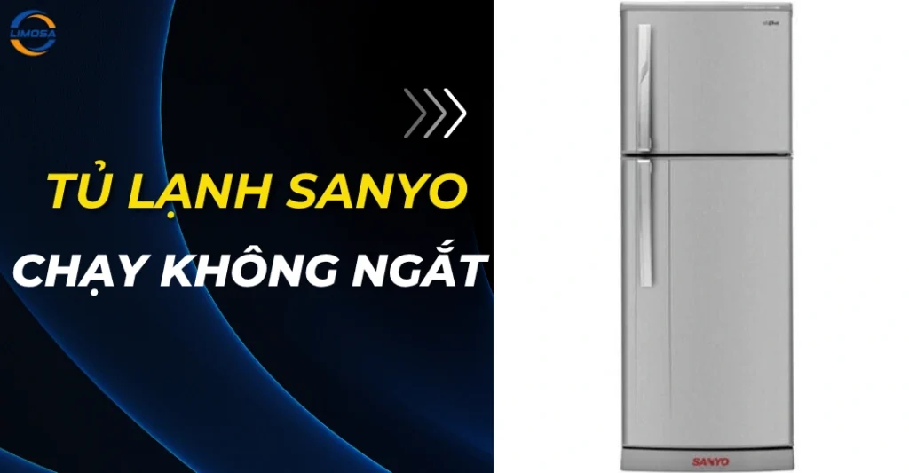 Tủ lạnh Sanyo chạy không ngắt