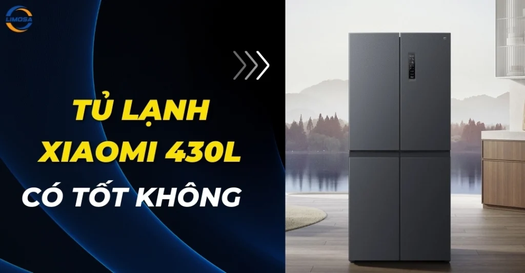 Tủ lạnh Xiaomi 430l có tốt không