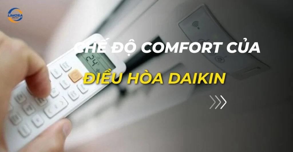 Chế độ Comfort của điều hòa Daikin