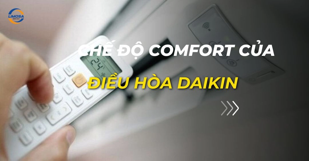 Chế độ Comfort của điều hòa Daikin