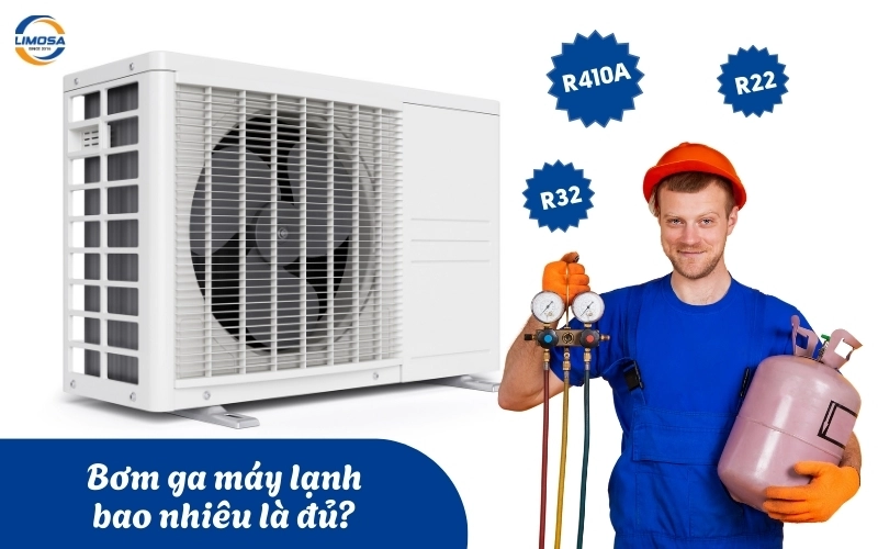 Bơm ga máy lạnh bao nhiêu là đủ?