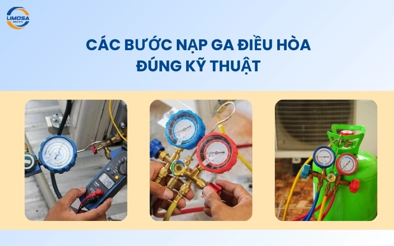 Các bước nạp ga điều hòa đúng kỹ thuật