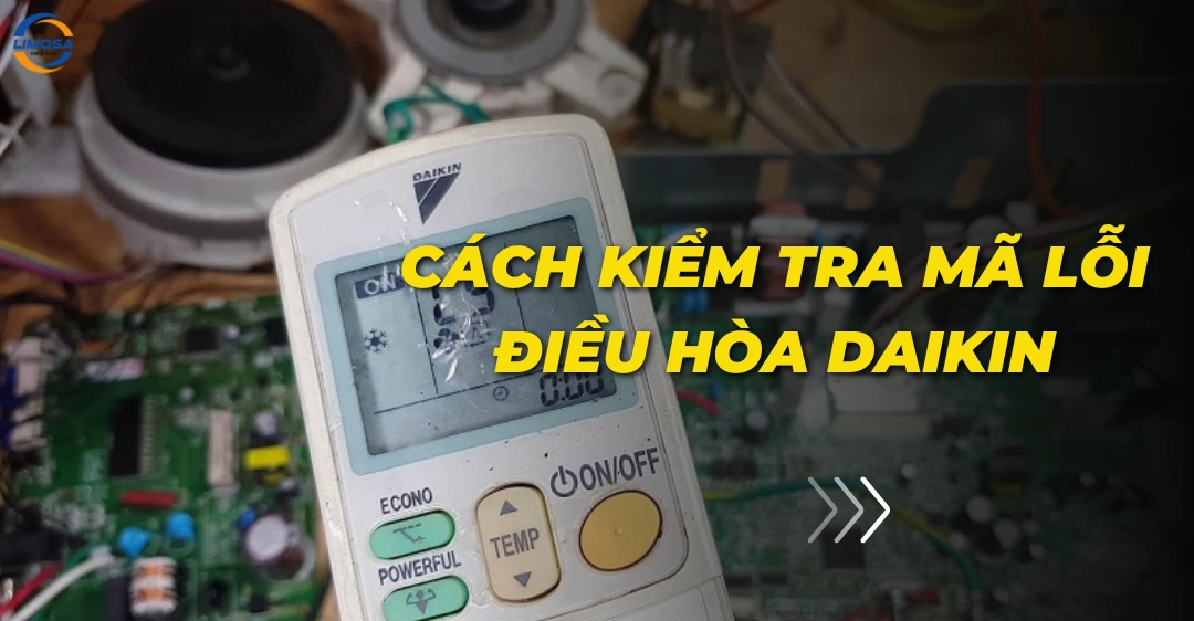 Cách kiểm tra mã lỗi điều hòa Daikin