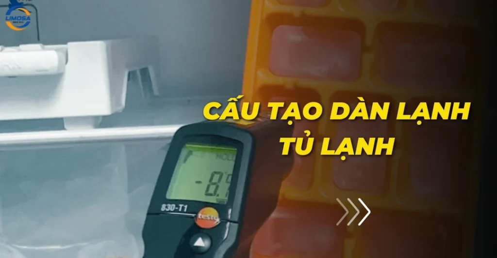 Cấu tạo dàn lạnh tủ lạnh